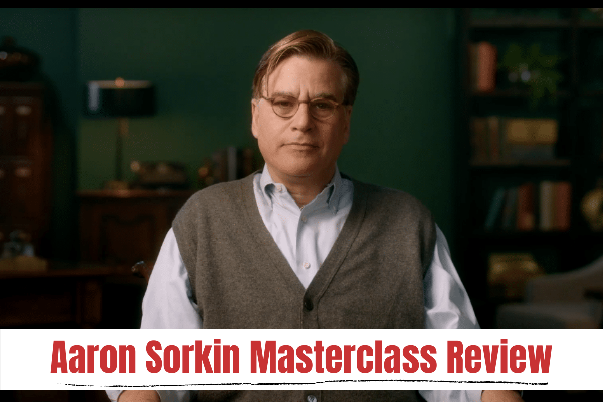 Aaron Sorkin Masterclass Review