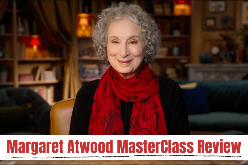 Margaret Atwood Masterclass Review