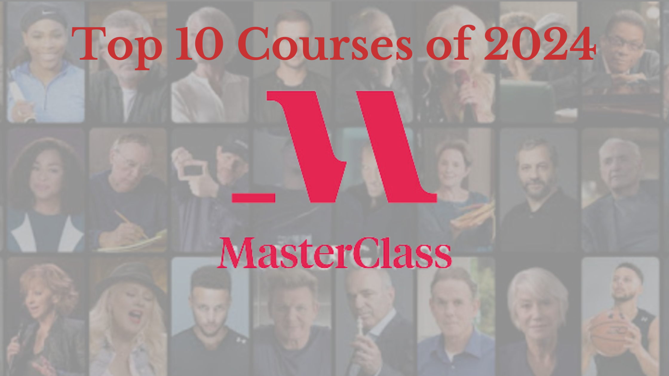 top ten courses of 2024 masterclass